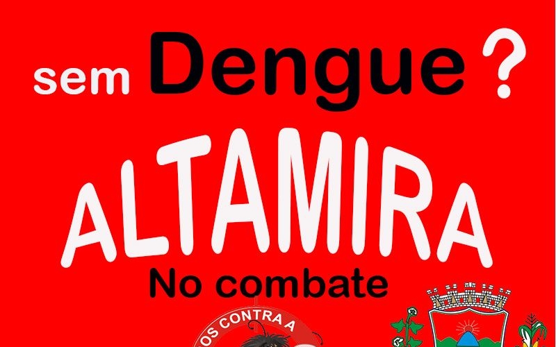 Vamos fazer um Natal sem dengue em Altamira do Paraná