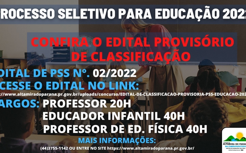 SAIU! CLASSIFICAÇÃO PROVISÓRIA DO EDITAL 02/2022 PSS 2022 DA EDUCAÇÃO 